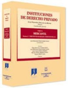 instituciones de derecho privado. tomo vi: mercantil. derecho de sociedades: parte especial (ii) (vol. 3)-9788447022700