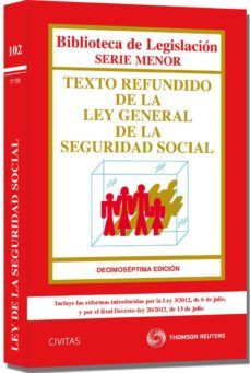 texto refundido de la ley general de la seguridad social (adaptad o a la ley de reforma laboral) (17ª ed)-9788447039500