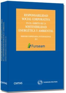 responsabilidad social corporativa en el ambito de la sostenibili dad energetica y ambiental-9788447043200