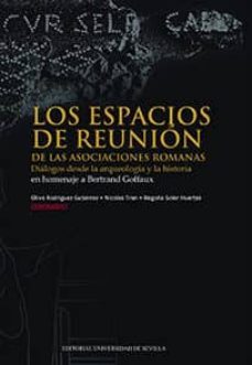 los espacios de reunion de las asociaciones romanas-9788447217700