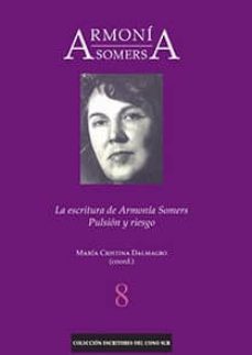 armonia somers: la escritura de armonia somers. pulsion y riesgo-9788447228300