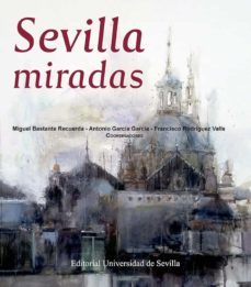 sevilla miradas-9788447231300