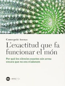 l exactitud que fa funcionar el mon-concepcio arenas sola-9788447542000