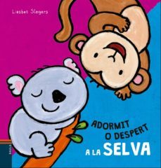 adormit o despert a la selva (contraris)-9788447930500