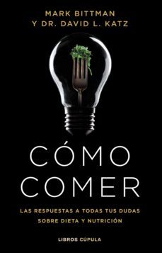 como comer (ebook)-mark bittman-9788448029500