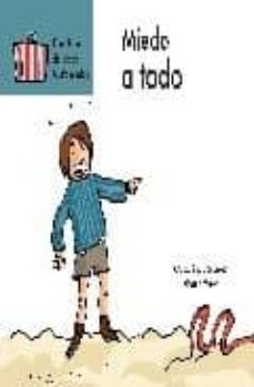 miedo a todo (el maletin del doctor quitamiedos)-9788448827700
