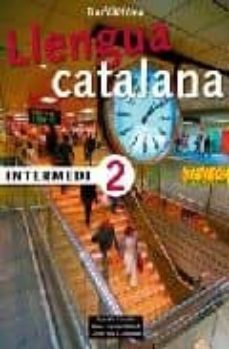 catala 2 (nivell intermedi) (adults)-salvador comelles garcia-teresa garcia-9788448911300