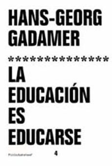 la educacion es educarse-9788449309700