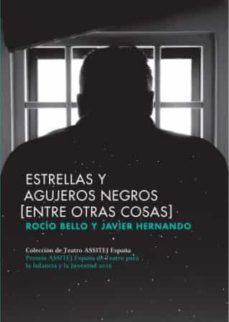 estrellas y agujeros negros-rocio bello-juan hernando-9788461776900