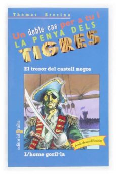 tresor del castell negre; l home gorila-thomas brezina-9788466111300