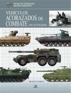 vehiculos acorazados de combate 1945-actualidad-michael e. hskew-9788466224000