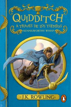 quidditch a través de los tiempos (un libro de la biblioteca de hogwarts)-j.k. rowling-9788466395700