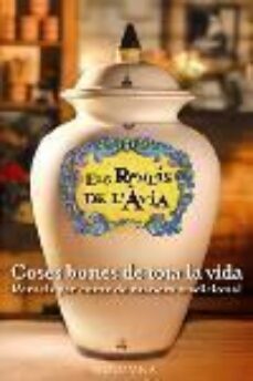 els remeis de l avia. coses bones de tota la vida-9788466403900