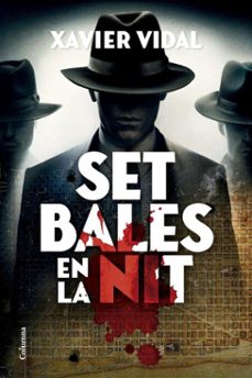 set bales en la nit (ebook)-xavier vidal alemany-9788466434300