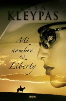 mi nombre es liberty-lisa kleypas-9788466634700