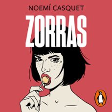 zorras (zorras 1) (audiolibro)-noemi casquet-9788466668200