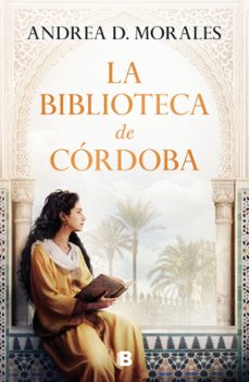 la biblioteca de cordoba-andrea d. morales-9788466680400
