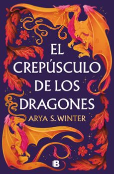 el crepusculo de los dragones (ebook)-arya s. winter-9788466681100