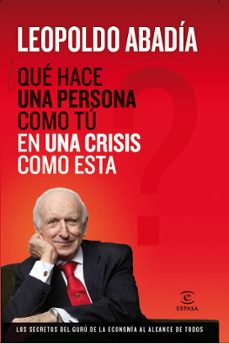 ¿que hace una persona como tu en una crisis como esta?-9788467034400
