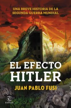 el efecto hitler (ebook)-juan pablo fusi-9788467043600