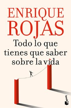 todo lo que tienes que saber sobre la vida-enrique rojas-9788467076400