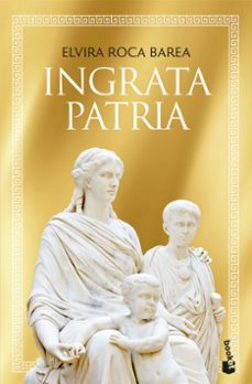 ingrata patria-maria elvira roca barea-9788467082500