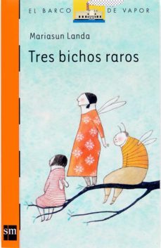 tres bichos raros-mariasun landa-9788467551600