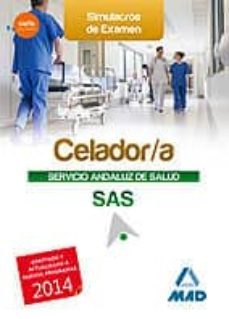 celador del servicio andaluz de salud: simulacros de examen-9788467698800