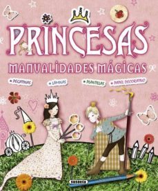 princesas (manualidades magicas)-9788467712100