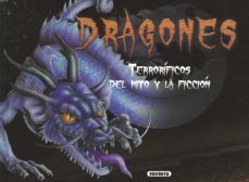 dragones terrorificos del mito y la ficcion-gerrie mccall-kieron connolly-9788467754100
