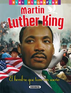 martin luther king, el hombre que tuvo un sueño-9788467760200