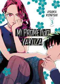 mi prometido yakuza 3-asuka konishi-9788467959000