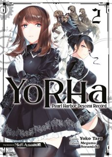 yorha pearl harbor descent record 2-yoko taro-megumu soramichi-9788467965100