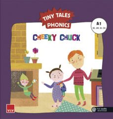 cheeky chuck. tiny tales phonics a1 (ee,ur,oi,ch)-9788468258300