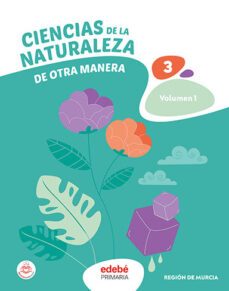 ciencias naturaleza 3º educacion primaria de otra manera murcia-9788468357300
