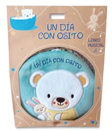 un dia con osito (libro musical de tela)-9788468362700