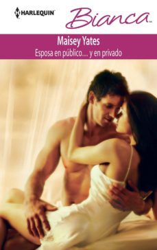 esposa en publico? y en privado-maisey yates-9788468735900