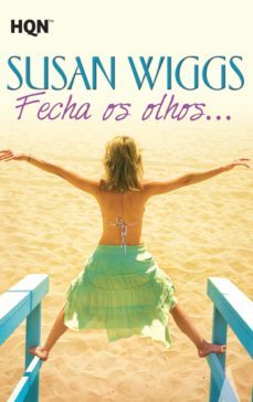 fecha os olhos (ebook)-susan wiggs-9788468779300