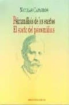 psicoanalisis de los sueños, el sueño del psicoanalisis-9788470308000