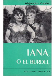 iana o el burdel-aleksandr ivanovich kuprin-9788470822100