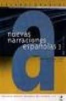 nuevas narraciones españolas 3, nivel avanzado-lucia luque nadal-9788471439000