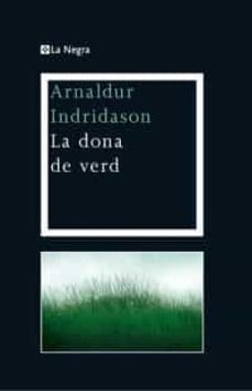 (pe) la dona de verd-arnaldur indridason-9788474109900