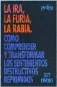 la ira, la furia, la rabia-lucy freeman-9788474324600