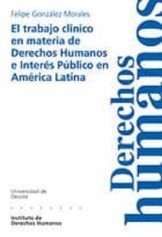 el trabajo clinico en materia de derechos humanos e interes publi co en america latina-9788474859300