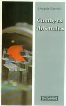 cumbres abismales (t.1)-alexandr aleksandrovich zinov ev-9788474900200