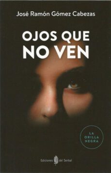 ojos que no ven (ebook)-jose ramon gomez cabezas-9788476289600