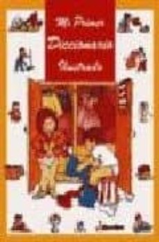 mi primer diccionario ilustrado-9788476309100