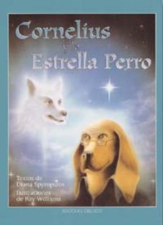 cornelius y la estrella perro-diana spyropulos-9788477207900