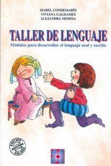 taller de lenguaje: modulos para desarrollar el lenguaje oral y e scrito-9788478692200