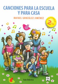 canciones para la escuela y para casa (incluye 2 cds)-rafael gonzalez jimenez-9788478697700